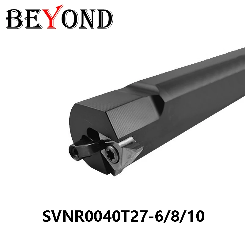 BEYOND SVNR0040T27-6 SVNR0040T27-8 SVNR0040T27-10 SVNR Vertical Internal Threaded Holder Use 27VNR Inserts CNC 40mm