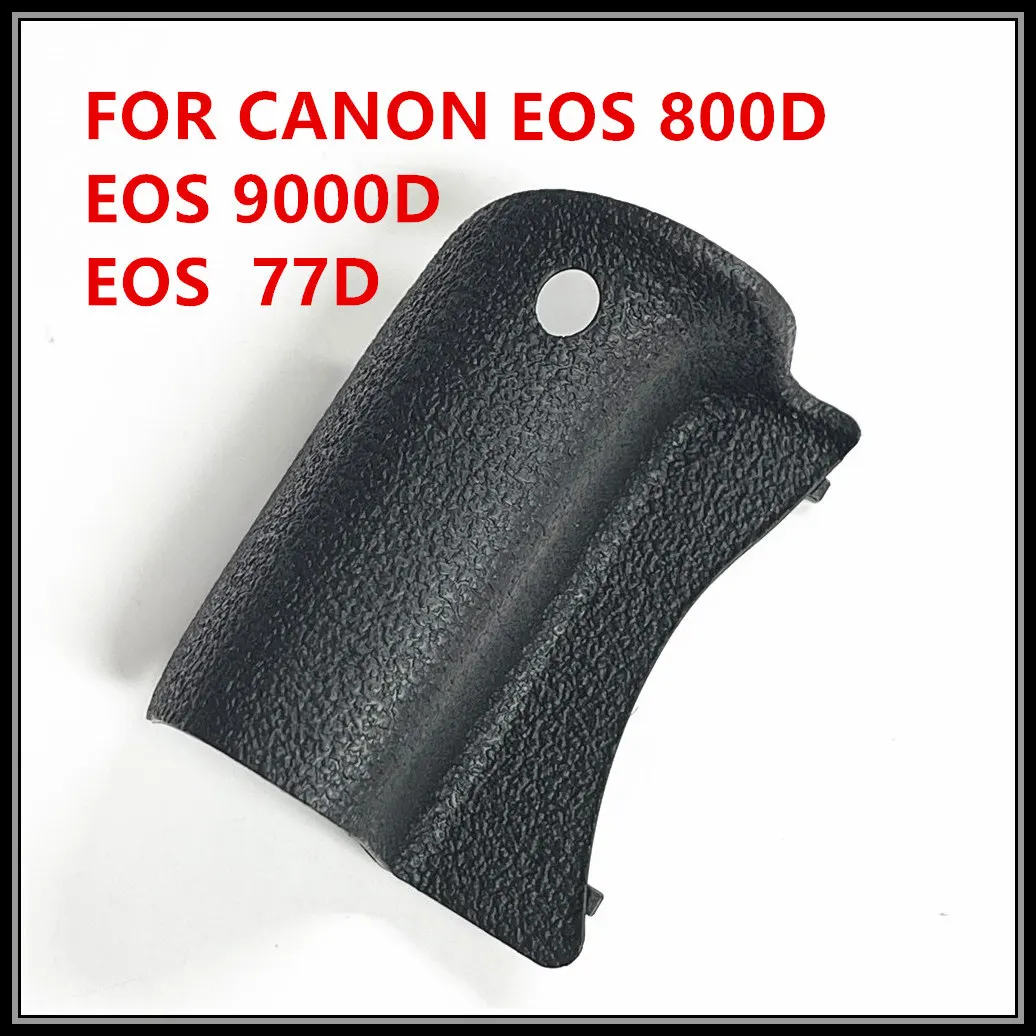 Фото Новая оригинальная резиновая ручка для кузова для Canon EOS 77D 800D 9000D Kiss X9i REBEL T7i, запасная часть для зеркальных фотокамер №2