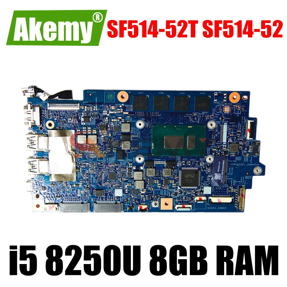 

For Acer SF514-52T SF514-52 laptop motherboard 17809-1M 448.0D703.001M motherboard CPU i5 8250U with 8GB RAM tested 100% work