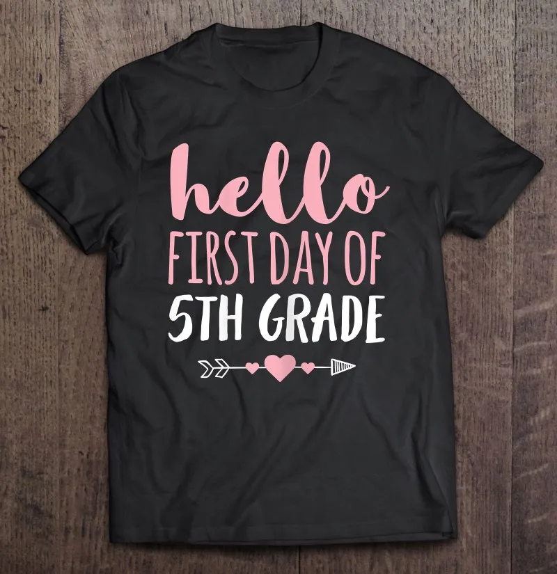 

Футболка с надписью «Hello First Day Of 5» для учеников и студентов