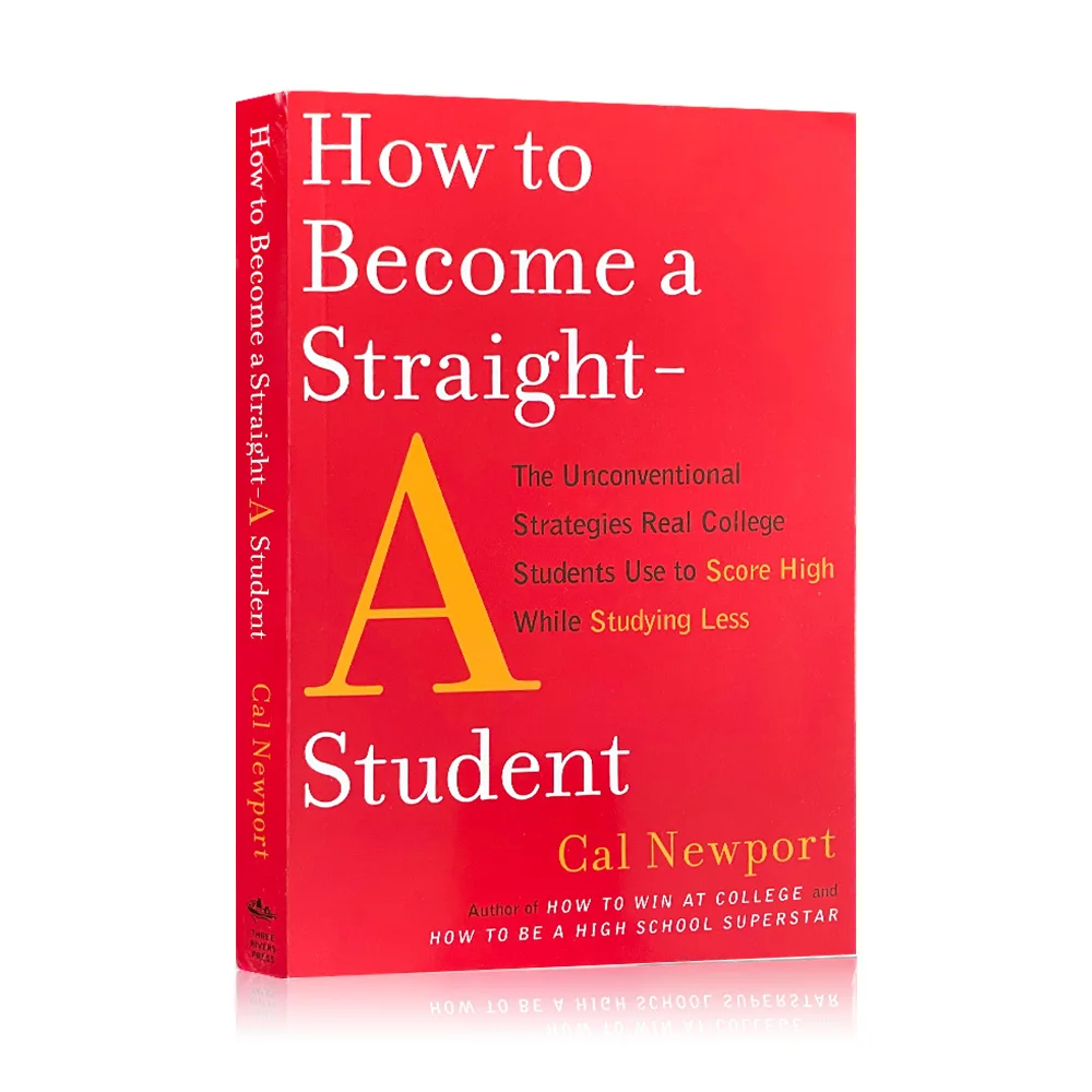 

How to Become a Straight-A Student by Cal Newport Self-improvement Classic Learning Guide Genuine Books for Children