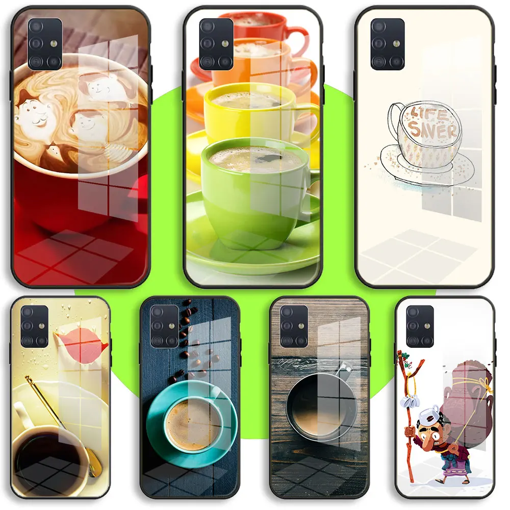 

Soft Glass Case For Samsung A10 A12 A13 A14 A20 A30 A31 A32 A33 A34 A51 A52 A53 A54 A70 A71 A72 A73 Cover Coffe Break