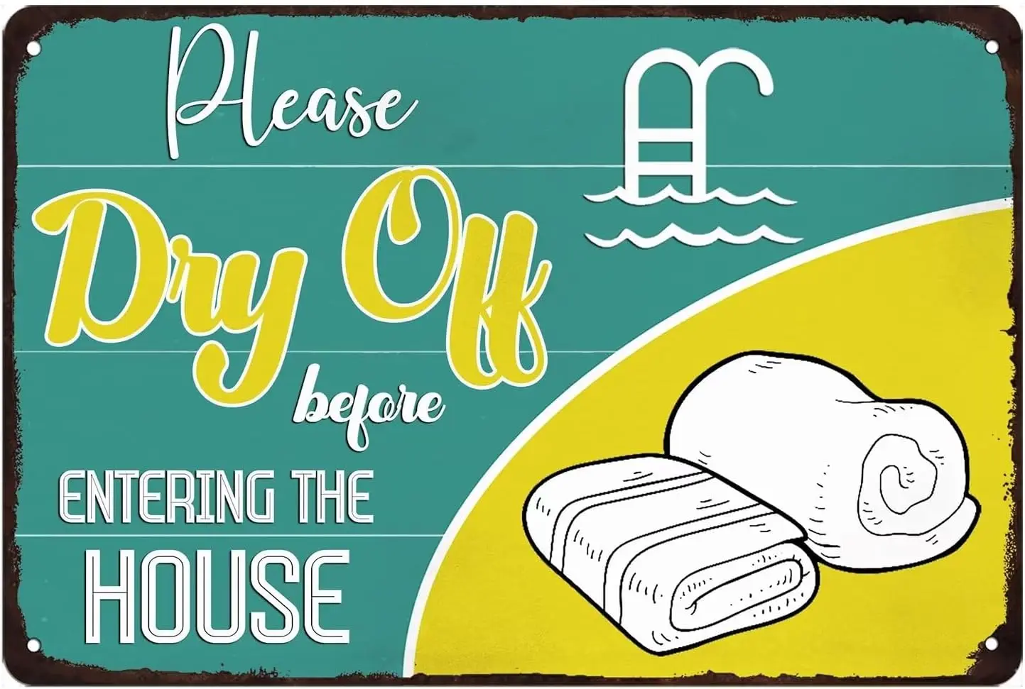 Metl Tn Sgn Plese Dry Off Before Entering The House Vntge Pool Ccessores Decor Забавный уличный бассейн для бассейна
