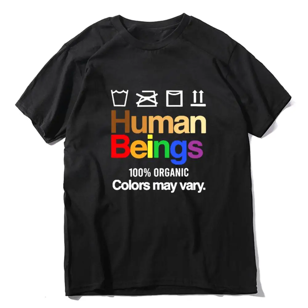 

Human Beings 100% Organic Colors May Vary Shirt Funny Gift Men's Cotton T-Shirt