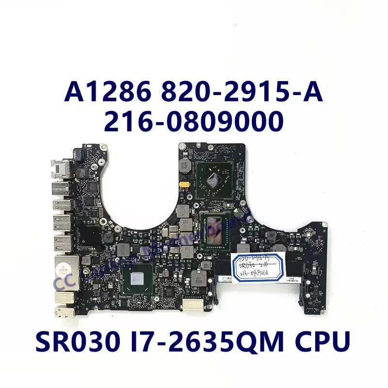 

820-2915-A 2.0GHZ Mainboard For Apple A1286 Laptop Motherboard With SR030 I7-2635QM CPU SLJ4P 216-0809000 100% Full Working Well