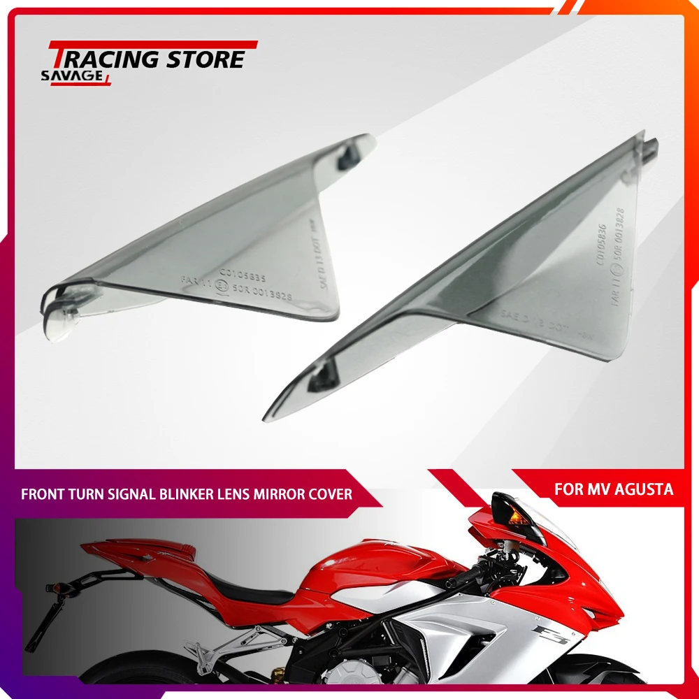 

Front Turn Signal Blinker Rearview Lens Mirror Cover For MV Agusta F3 800 675 2012 2013-2020 Motorcycle Parts Indicator Lamp