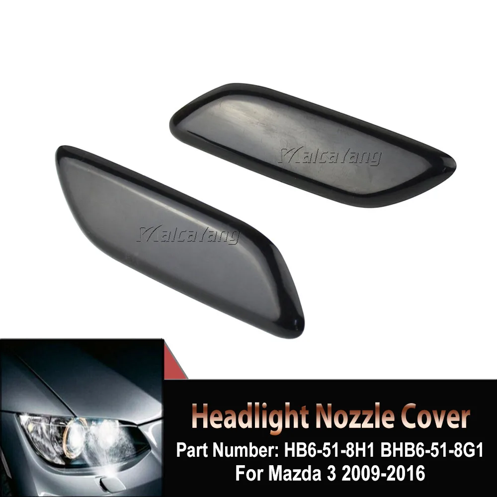 

Auto Parts New High Quality Headlight Cleaning Washer Cap Cover BHB6-51-8H1 BHB6-51-8G1 For Mazda 3 BL 2009-2016