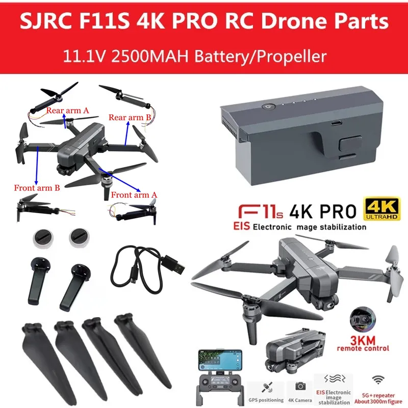 

Запчасти для дрона SJRC F11S, 11,1 В, 2500 мАч, аккумулятор/пропеллер/рычаг/нога/крышка для F11S, аксессуары SJRC F11S, 4K PRO, лопасть батареи дрона