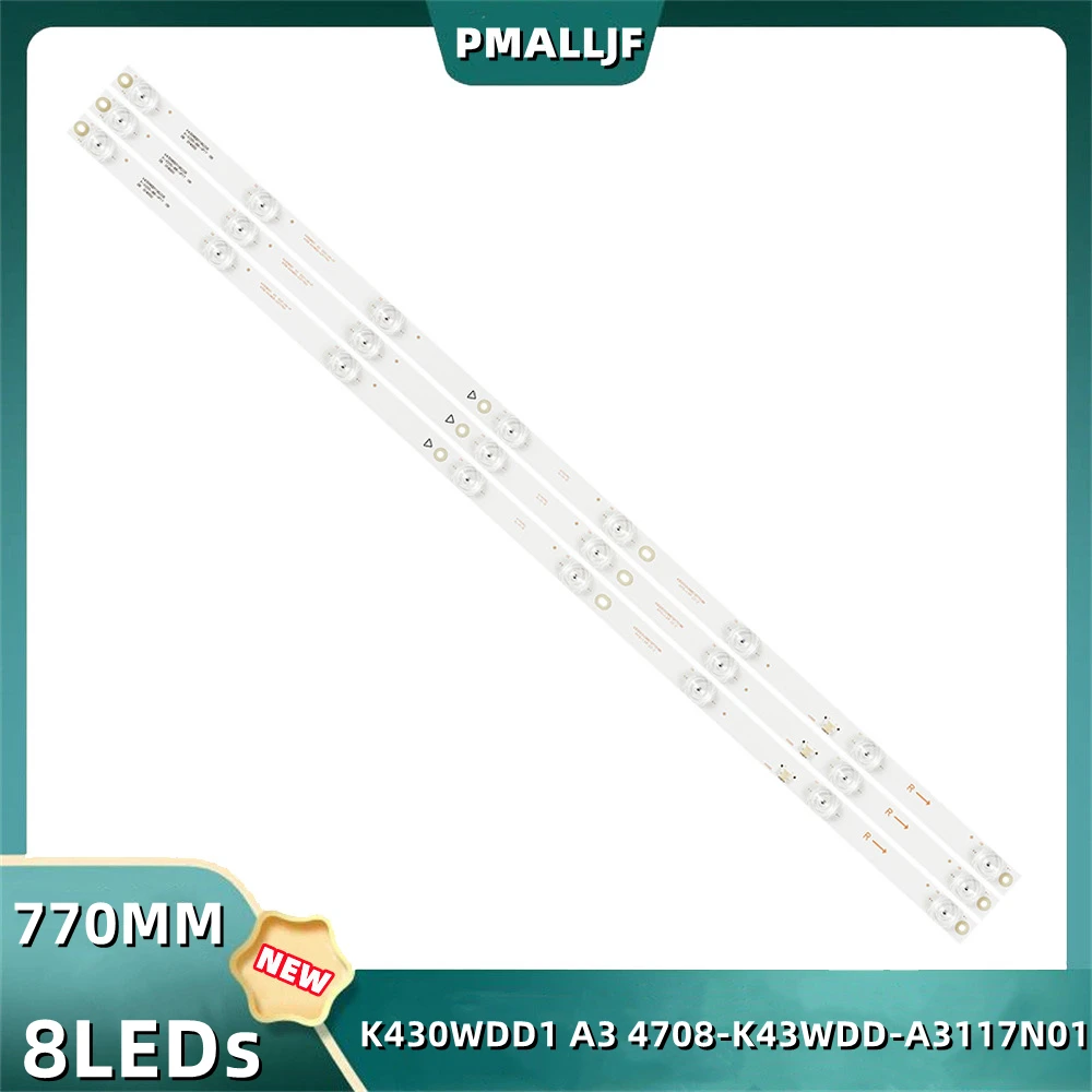 

3Pcs/Set LED Backlight Strip K430WDD1 A3 4708-K43WDD-A3117N01 43LFA69K KE430WDF 43PFF5664/T3 43M1 E4301FC 43PFS5034/60 K430WDF