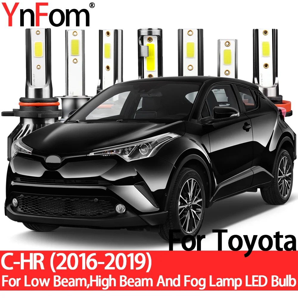 YnFom для Toyota C-HR CHR 2016-2019 специальный LED набор ламп для передних фар ближнего света, дальнего света, противотуманных фар, автомобильные аксессуары