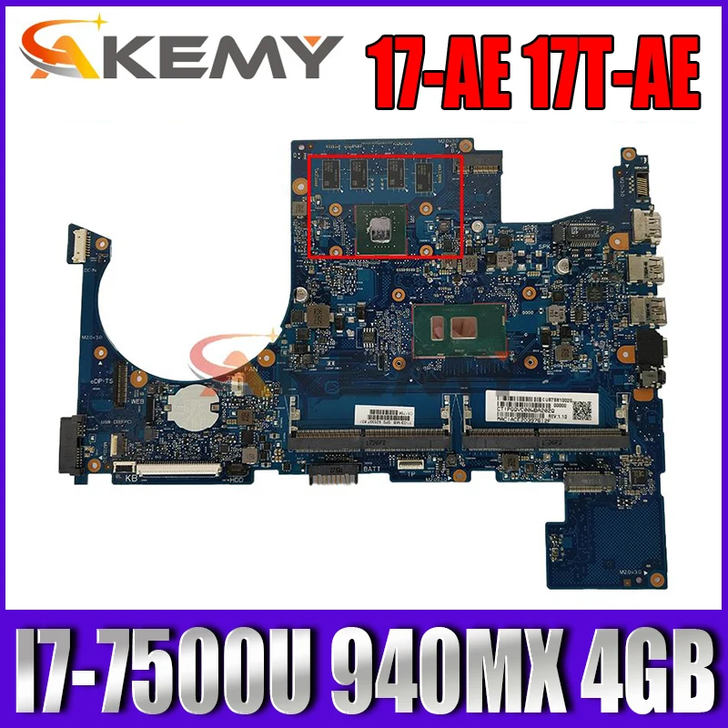 

Материнская плата 6050A2923801 для ноутбука HP envy 17-AE 17T-AE, материнская плата I7-7500U ЦП 940MX 4 Гб GPU 925397-601 925397-001 925397-501