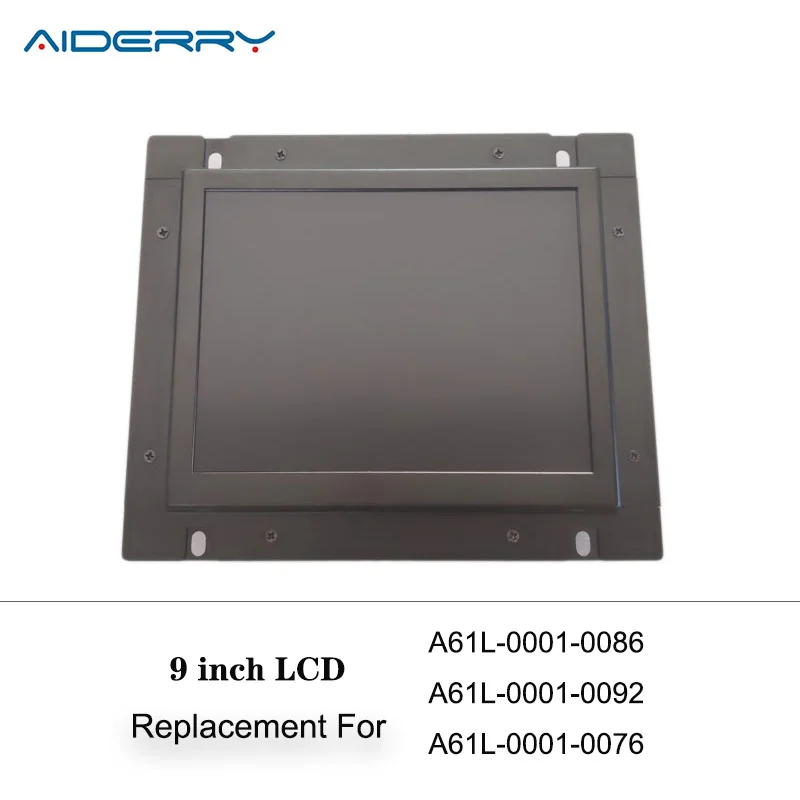Aiderry-Reemplazo de pantalla LCD Industrial para FANUC, 9 