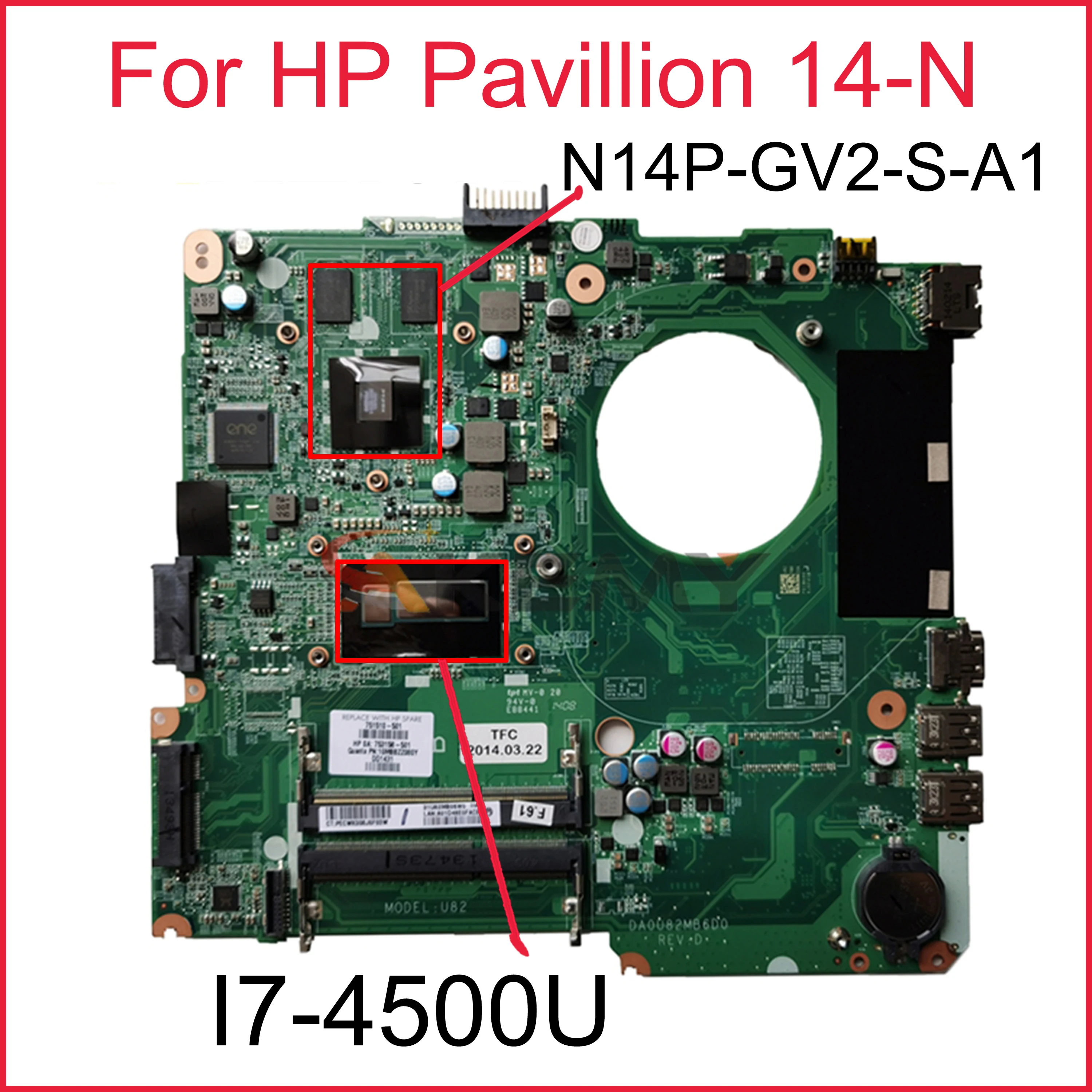 

For HP Pavillion 14-N I7-4500U 14' Inch Notebook Mainboard DA0U82MB6D0 SR16Z N14P-GV2-S-A1 DDR3 Laptop Motherboard