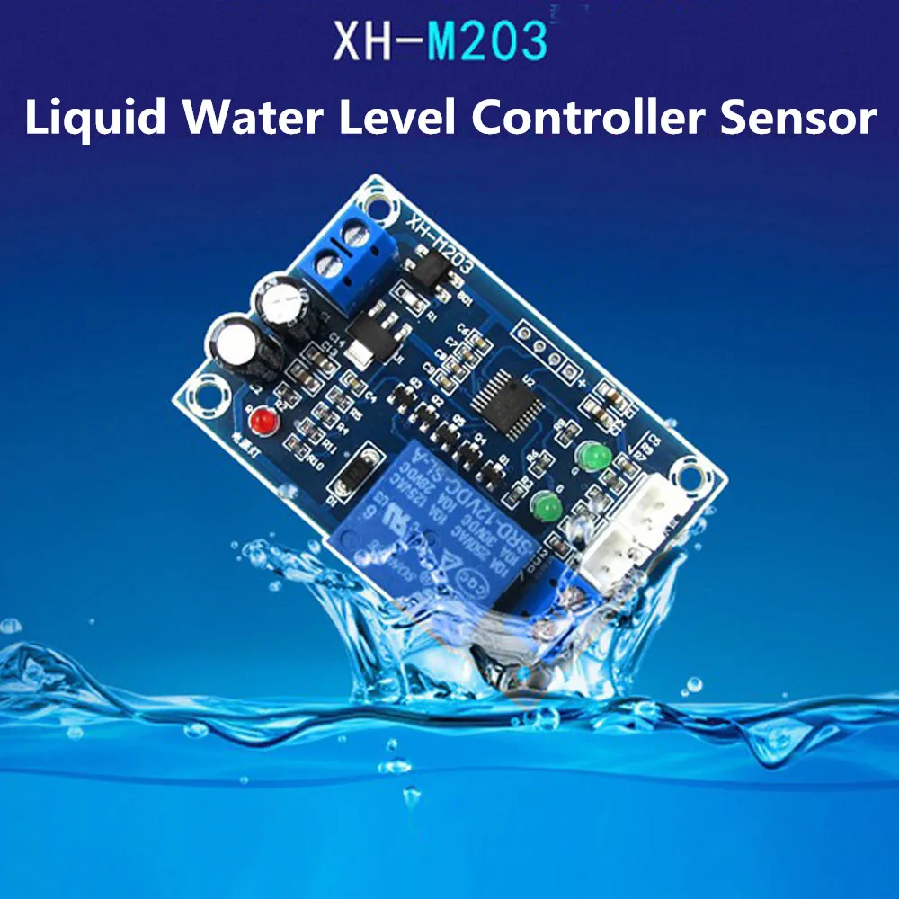 

XH-M203 12V Water Level Controller Automatic Water Level Controller Relay Pump Switch Liquid Sensor Switch Level Control Board