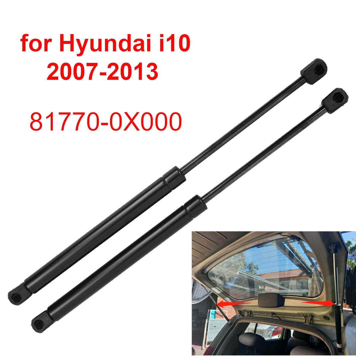 

Car Rear Trunk Tailgate Gas Strut Lift Damper Supports Shock Bars 817700X000 GSHI0515-A for Hyundai i10 2007-2013