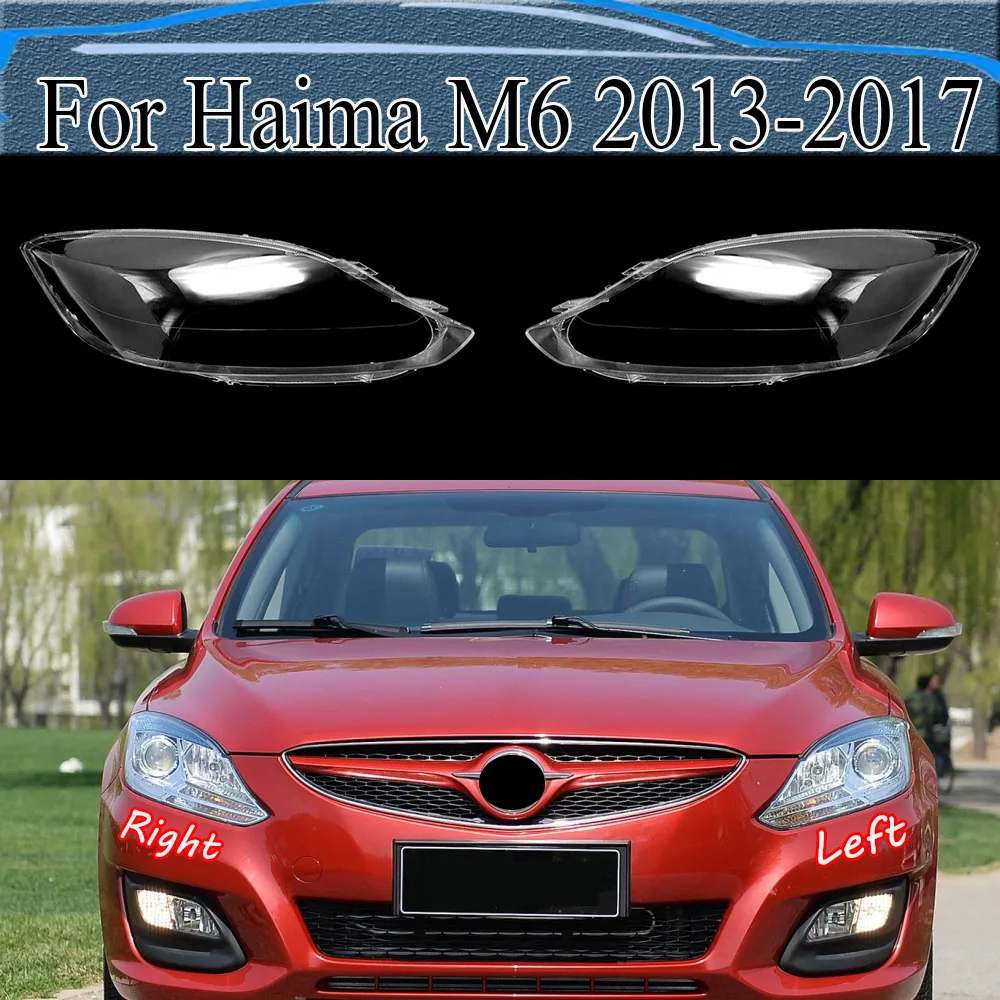 For Haima M6 2013-2017 Transparent Headlamp Shell Lampmask Lamp Shade Headlight Cover Replace The Original Lampshade