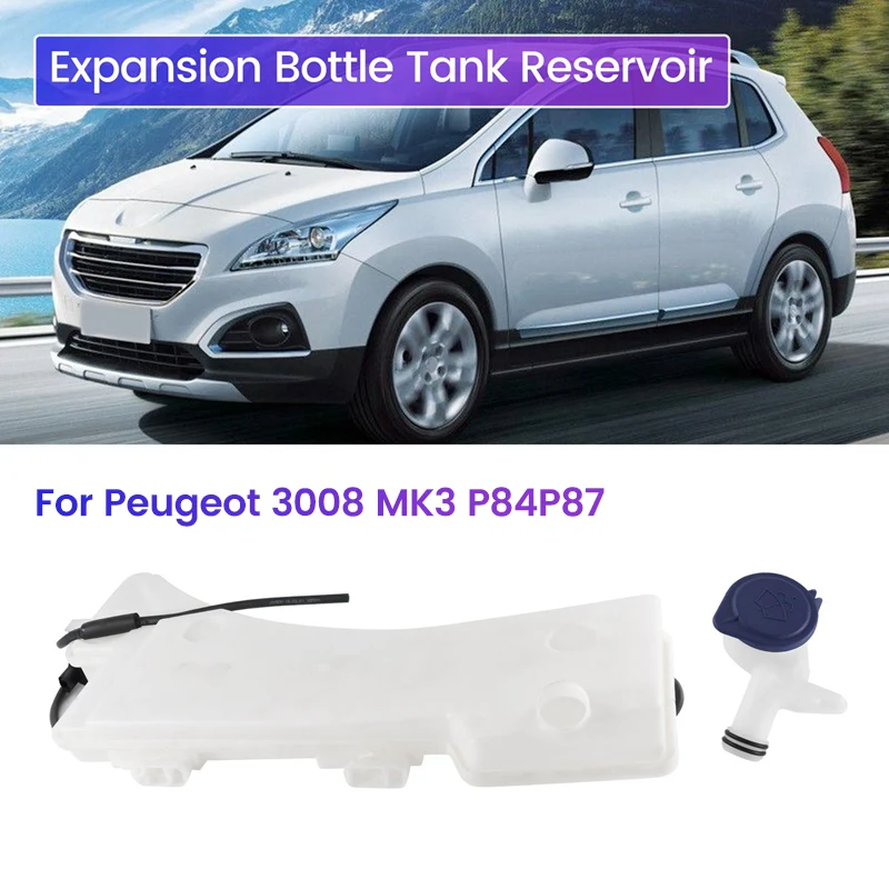 

1 Pcs Car Coolant Tank Car Overflow Expansion Bottle Tank Reservoir For Peugeot 3008 MK3 P84P87 9826400780