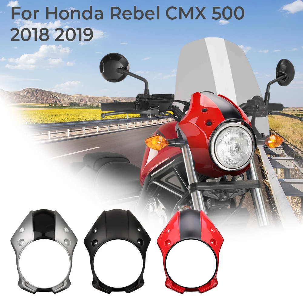 For Honda Rebel CMX500 Headlight Fairing Windshield Motorcycle Headlight Fairing Cowl Cover Mask CMX500 2018 2019