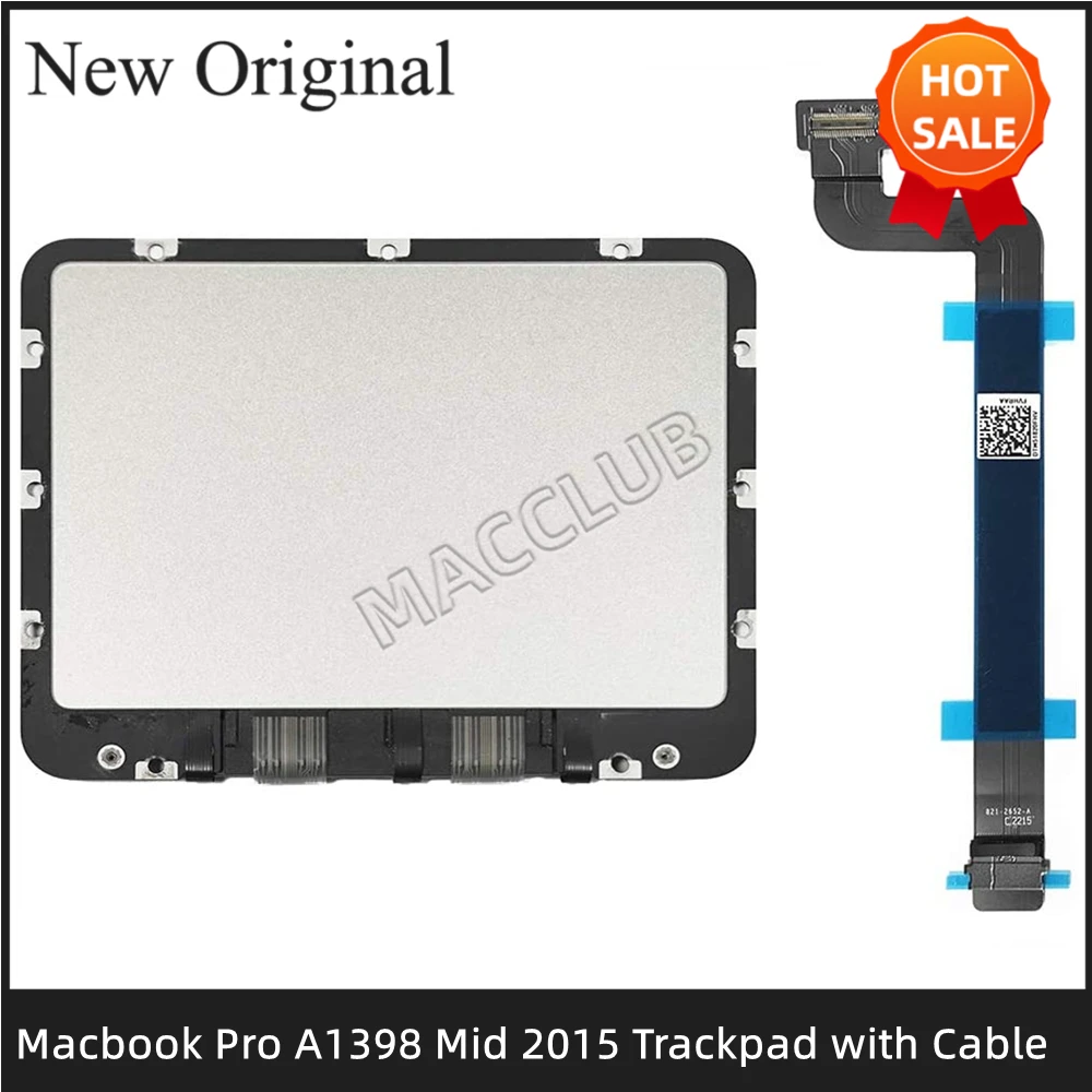 

923-00541 trackpad for Macbook Pro Retina A1398 2015 EMC 2909 EMC 2910 Trackpad with Flex Cable Parts