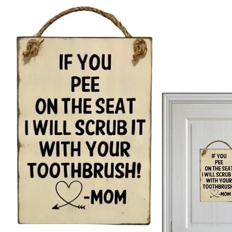 

Funny Wooden Bathroom Signs Wooden Sign For Bathroom Funny Art Sign English Warning Slogan ''If You Pee On The Seat I Will Scrub