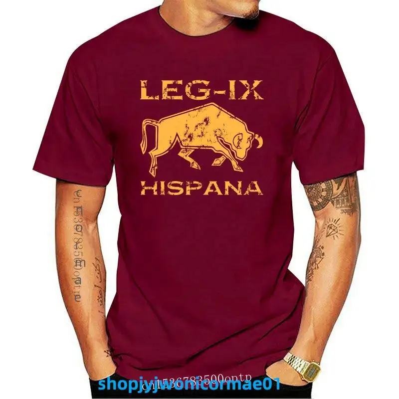 

Mens Clothes Roman Legion Shirt Legio Ix Hispana Spanish 9th Legion History Lovers T Shir White T Shirt Animes Hipster Hot