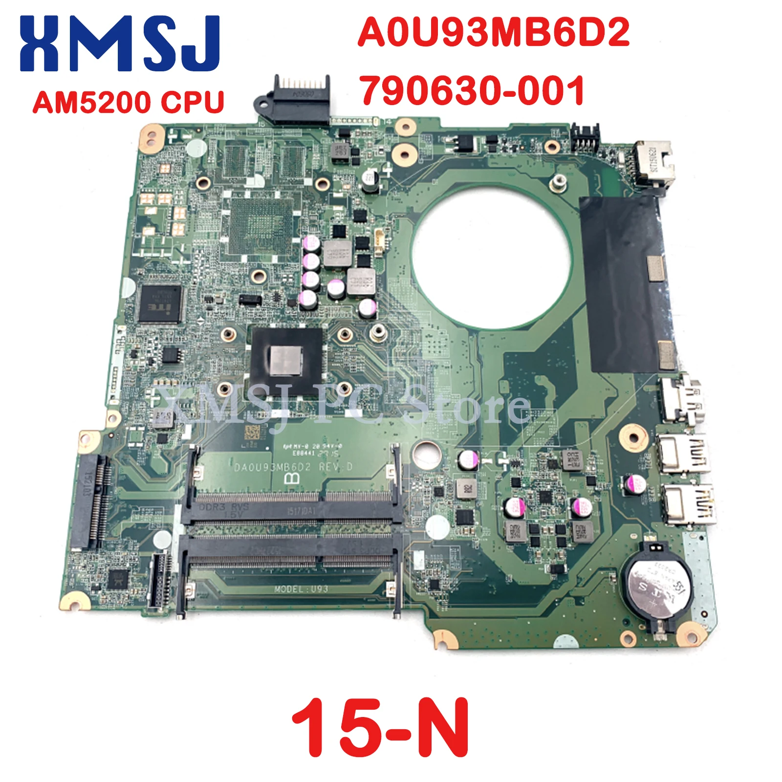 

XMSJ Laptop Motherboard For HP Pavillion 15-N DA0U93MB6D2 790630-001 Core AM5200 CPU Onboard Main Board Full Test