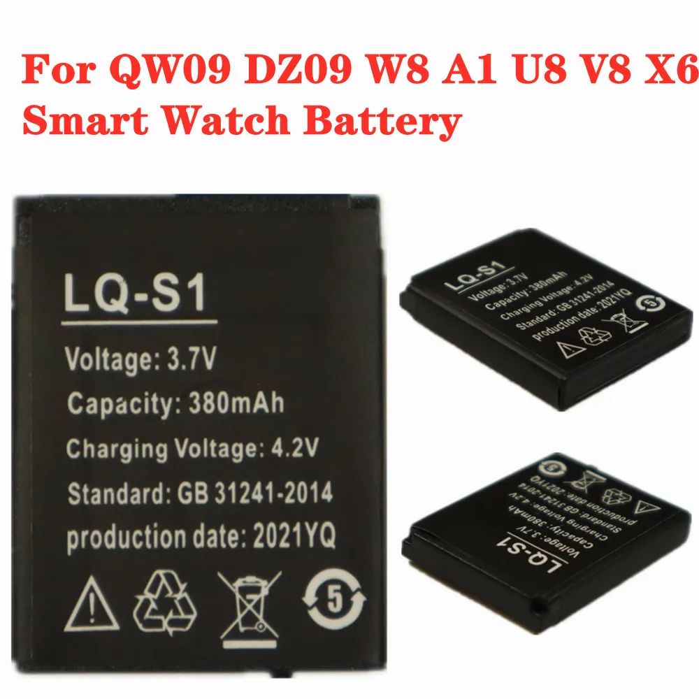 

LQ-S1 3.7V 380mAh Smart Watch Battery Durable lithium Rechargeable Battery For Smartwatch QW09 DZ09 W8 A1 U8 V8 X6