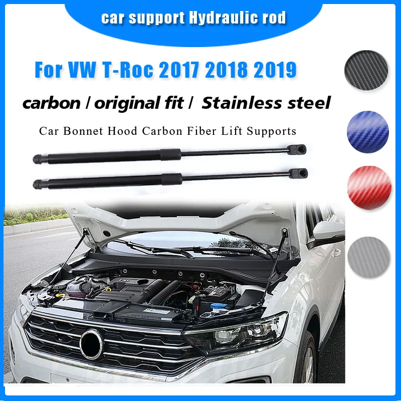 

For Volkswagen VW T-Roc 2017- 2019 car Front Hood Bonnet carbon fiber Gas Struts Lift Hydraulic rod Support Spring Shock damper