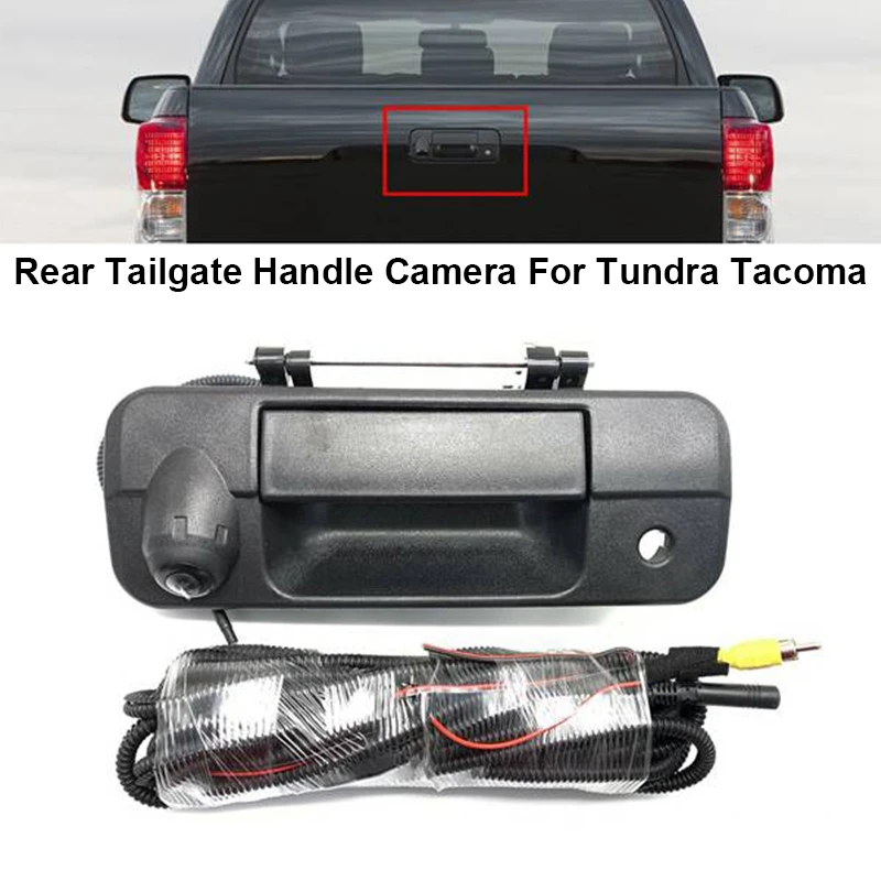 

Rear Tailgate Handle Camera Rear View Backup Camera Reversing Alarm Camera For Toyota 07-13 -16-18 Tacoma