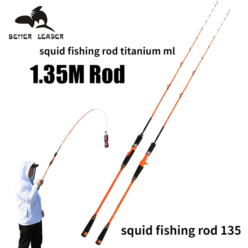 

Better Leader Egi Squid Fishing Rod 1.35m 1.5m 1.68m 1.8m PE1.0-2.5 Fishing Rod for Cuttlefish Octopus Boat Calamar
