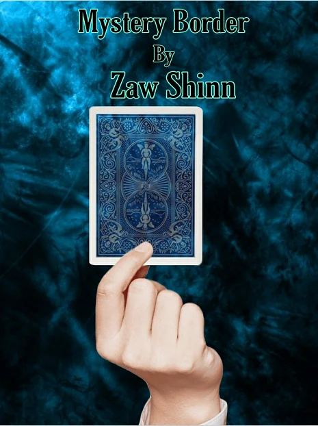 

2022 Mystery Border by Zaw Shin - Magic Trick