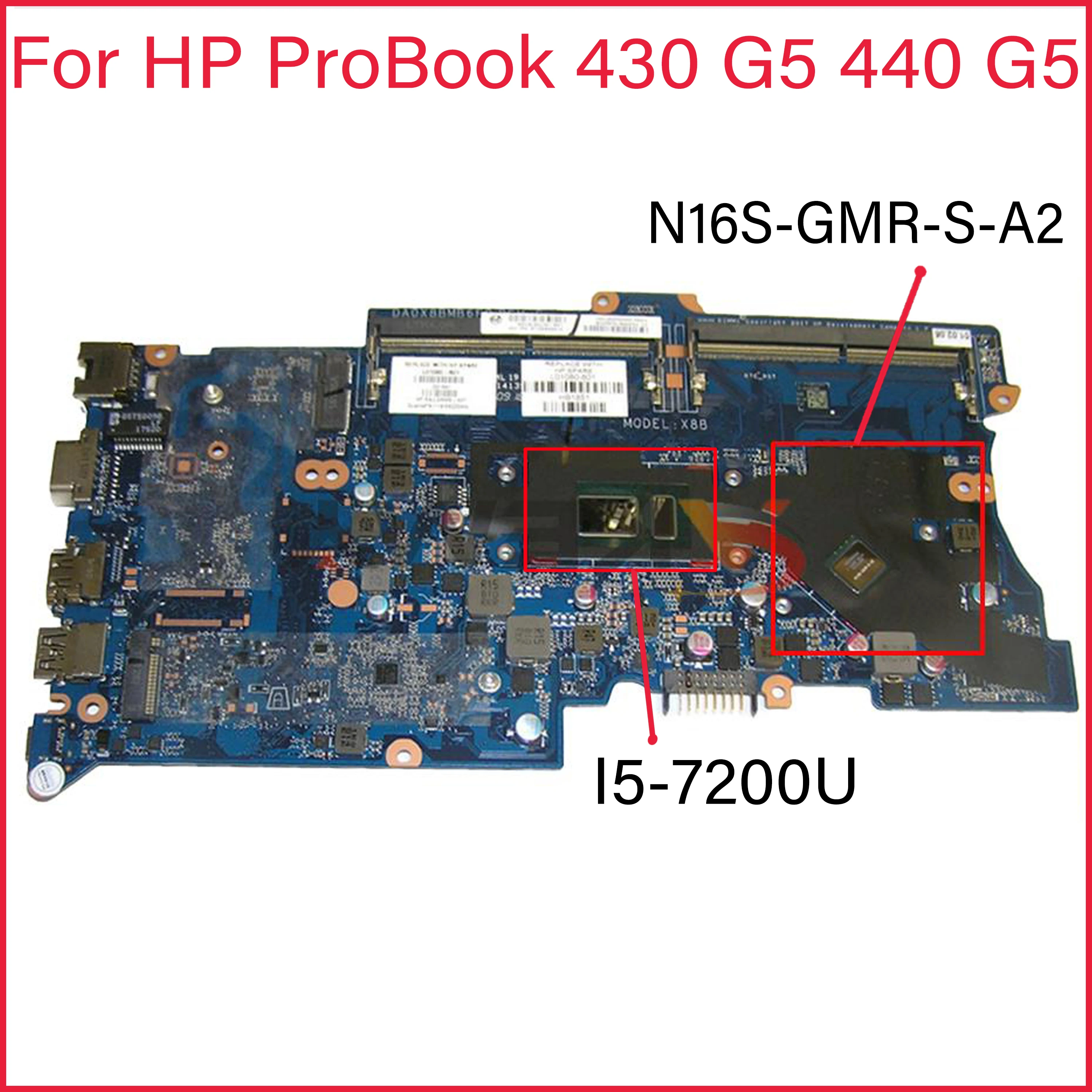 

For HP Probook 430/440 G5 Laptop Motherboard L06798-601 DA0X8BMB6G0 L06798-001 With SR342 I5-7200U CPU N16S-GMR-S-A2 2GB DDR4