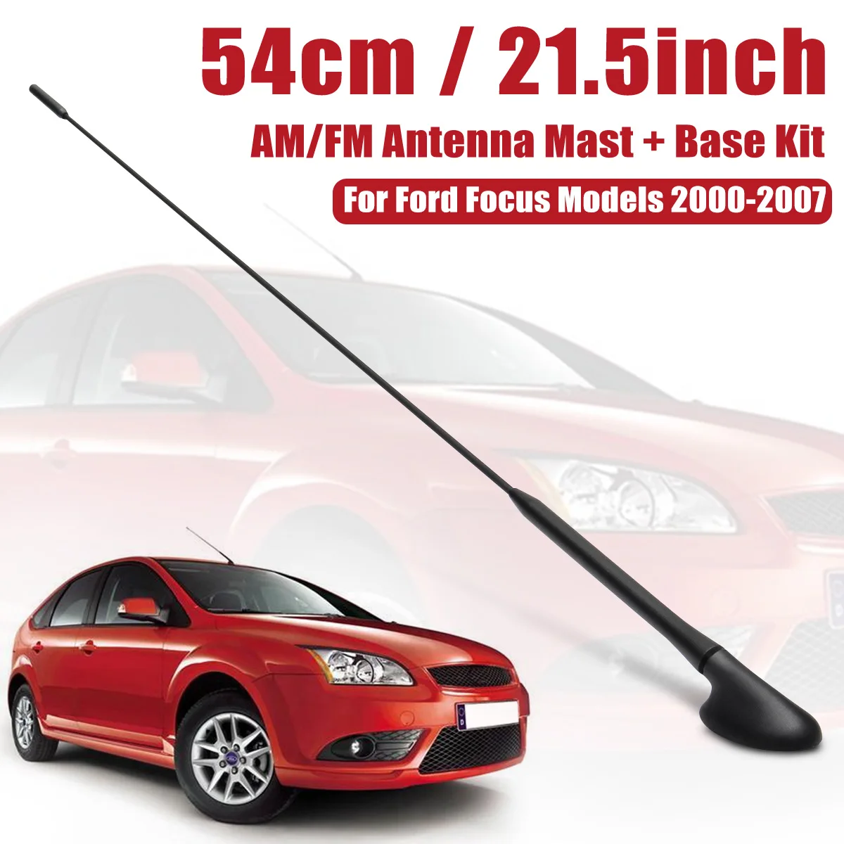 

1x AM/FM Car Radio Roof Antenna Aerials Mast + Base Kit For Ford For Focus Models 2000-2007 XS8Z-18919-AA XS8Z18919AA