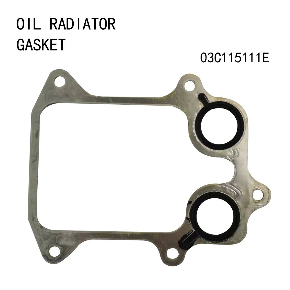 

Oil radiator gasket 03C115111E For Skoda Octavia Superb VW Passat Tiguan Touran Lavuda Sagitar Magotan Bora