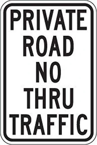 

Private Road No Thru Traffic Warning Aluminum Sign for Garage Easy to Mount Indoor & Outdoor Use Metal Sign