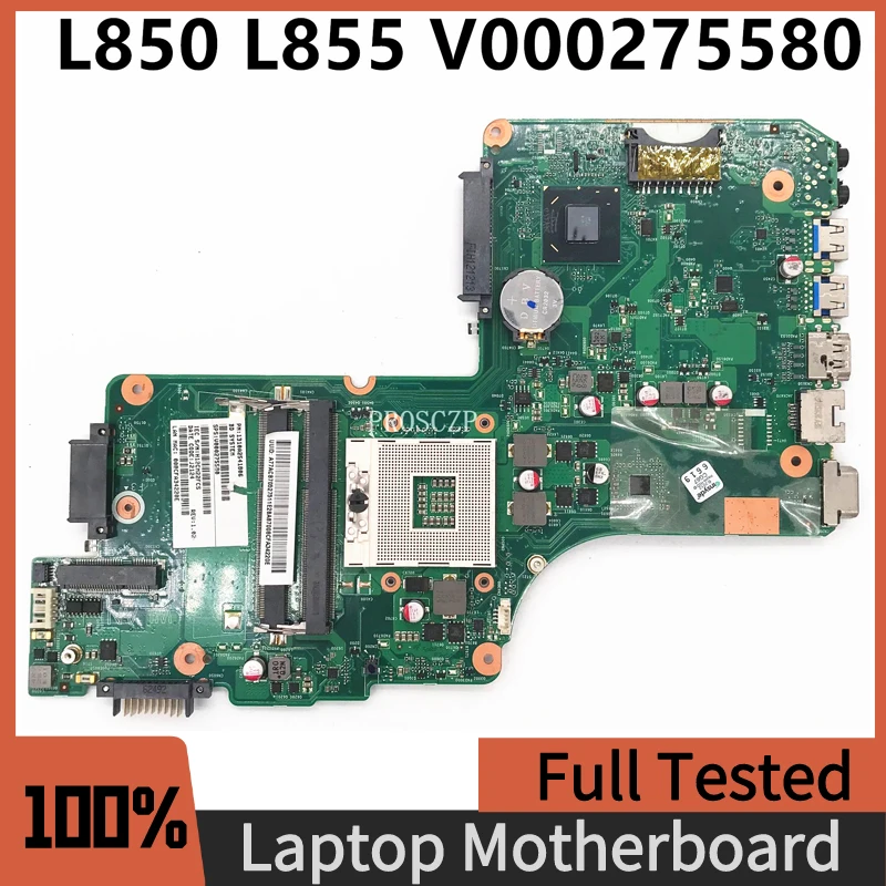 V000275580 High Quality Mainboard For Toshiba Satellite L855 C850 C855 Laptop Motherboard 6050A2541801-MB-A02 100%Full Tested OK