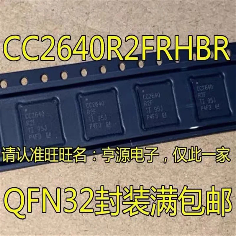 

1-10PCS CC2640R2FRHBR CC2640R2F CC2640 QFN-32 IC Chip New originals