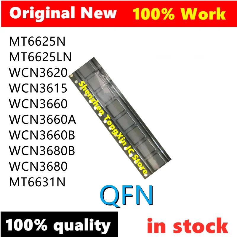 100% Новинка MT6625LN WCN3615 MT6631N MT6625N WCN3660 WCN3660A WCN3660B WCN3680 WCN3680B WCN3620 Чипсет высокого