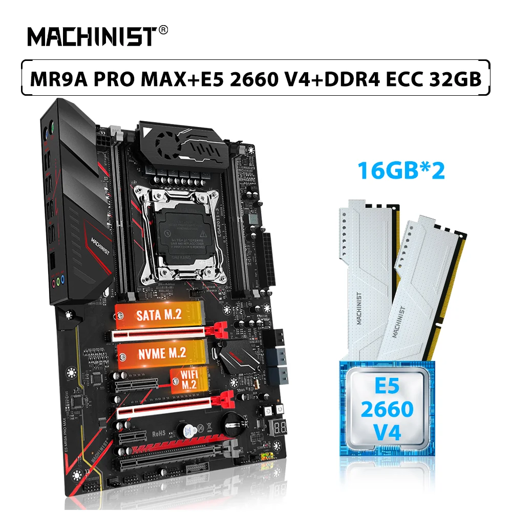 MACHINIST MR9A PRO MAX X99 Motherboard Set LGA 2011-3 Kit Xeon E5 2660 V3 Processor CPU 2pcs*16GB=32GB ECC DDR4 Memory RAM NVME