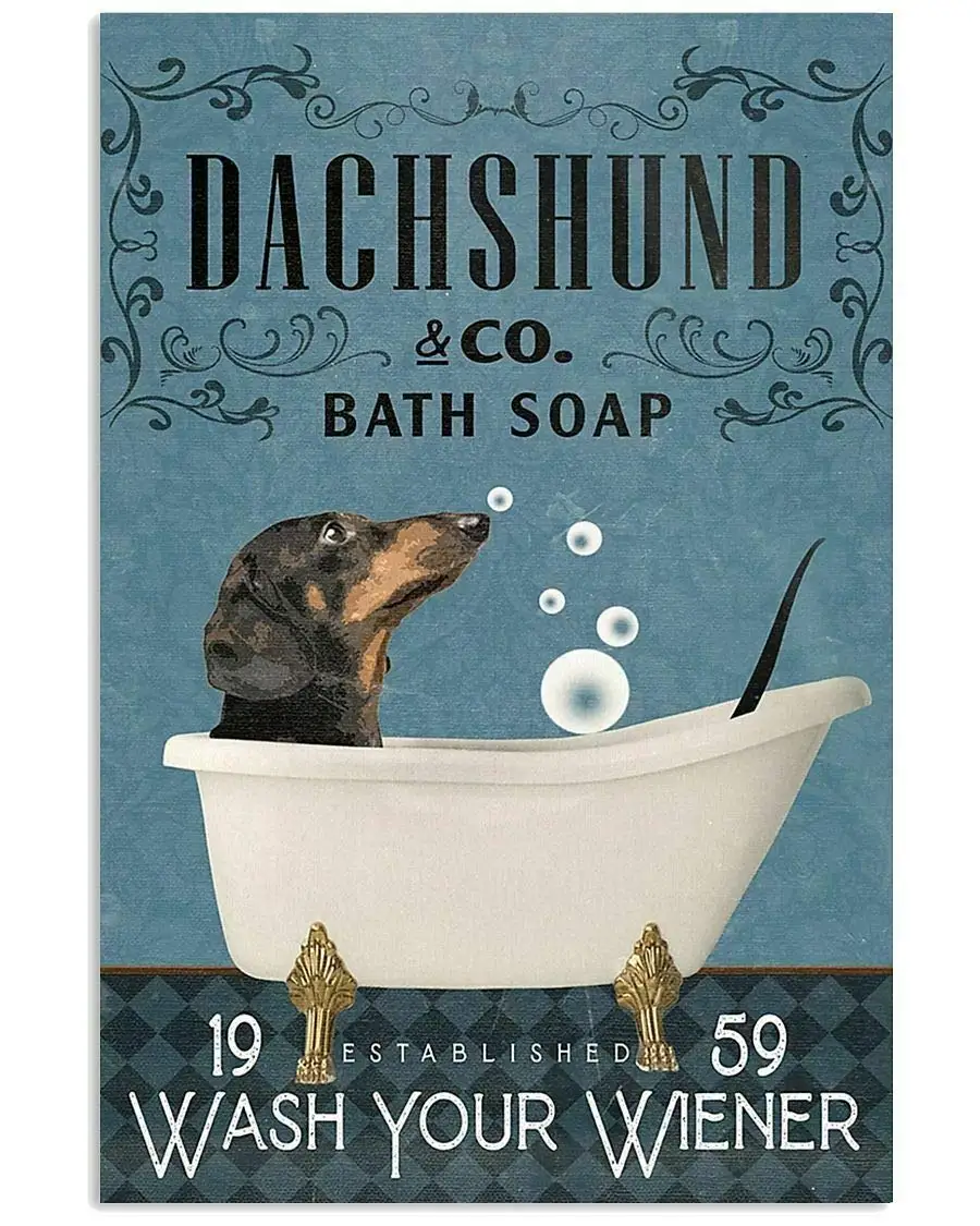 

Bath Soap Company Dachshund Poster Decor Gift for Dachshund Lover Wall Art Decoration Metal Plaque Poster Metal Sign