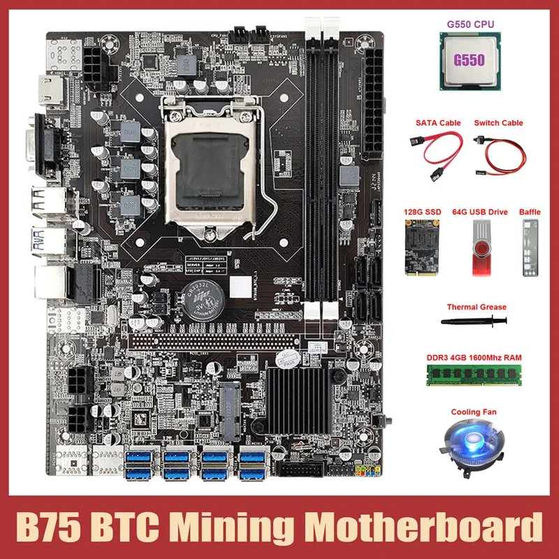 B75 ETH Mining Motherboard 8XUSB+G550 CPU+DDR4 4G RAM+128G SSD+64G USB Driver+Fan+SATA Cable+Switch Cable+Thermal Grease
