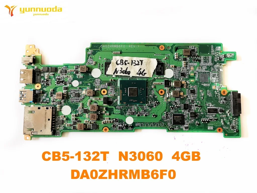 Original for ACER CB5-132T  DA0ZHRMB6F0 laptop motherboard  CB5-132T  N3060  4GB  DA0ZHRMB6F0  tested good free shipping