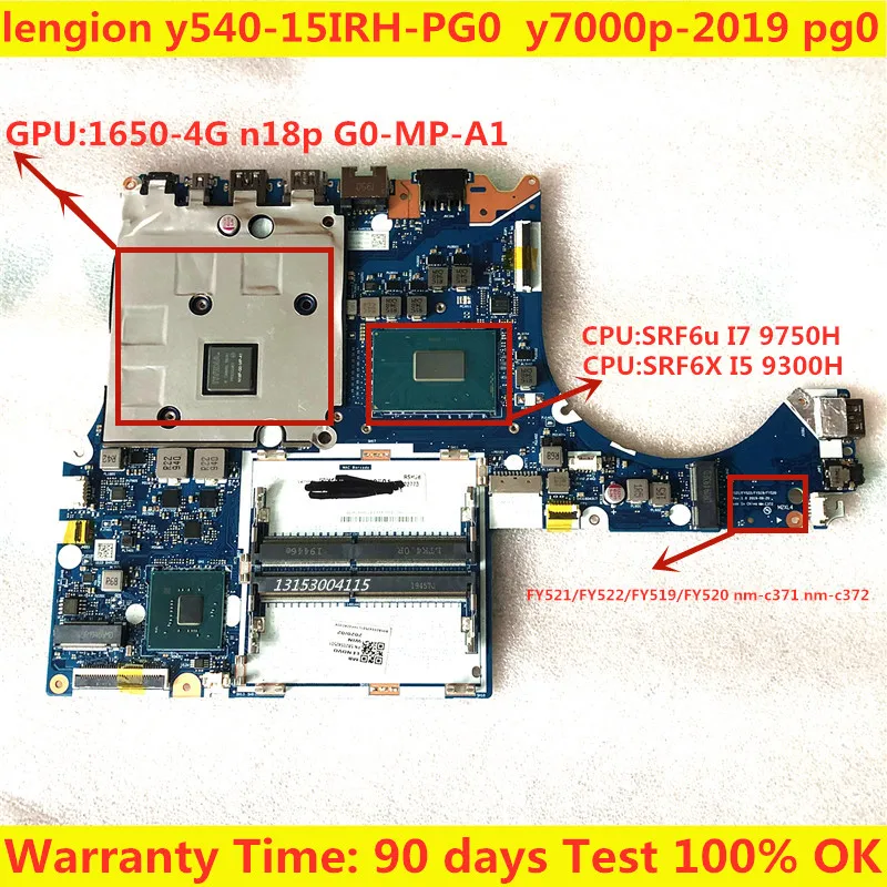 

NM-C371 NM-C372 for Lenovo Legion Y540-15IRH-PG0 Motherboard Laptop Y7000-2019-PG0 CPU:i5 i7 GPU：N18P G0 MP-A1 -1650-4G Test 10