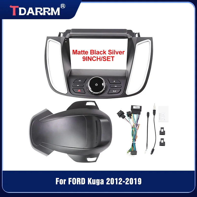 

Для FORD Kuga 2012-2019 монтажная панель комплект рамки адаптер Android радио приборная панель монтаж головное устройство автомобильный Fascia фитинг 9-дюймовый
