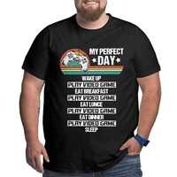 my perfect day gaming games funny pure cotton t shirt short sleeve gifts for gamers o neck clothes large 4xl 5xl 6xl