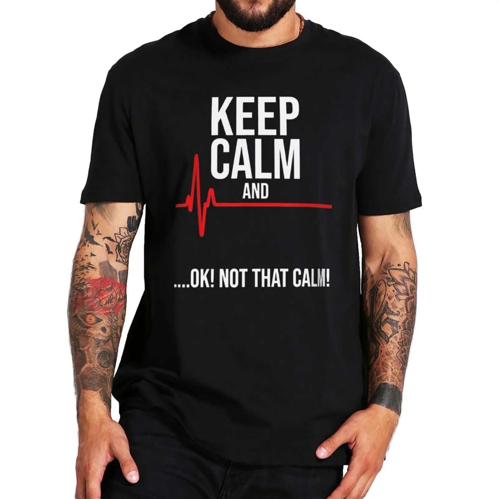 

Keep Calm And Ok Not That Calm Tshirt Funny Emergency Geek Nerd Men's Oversized T-shirt 100% Cotton Homme Camiseta