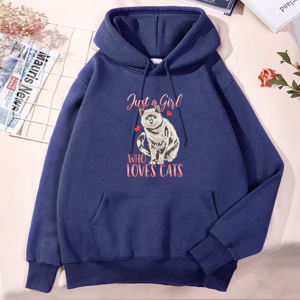 

Just A Girl Who Loves Cats Man Hoodie Hooded Hat Rope Sportswear Fashion Soft Streetwear Comfortable Aesthetic Male Pullovers