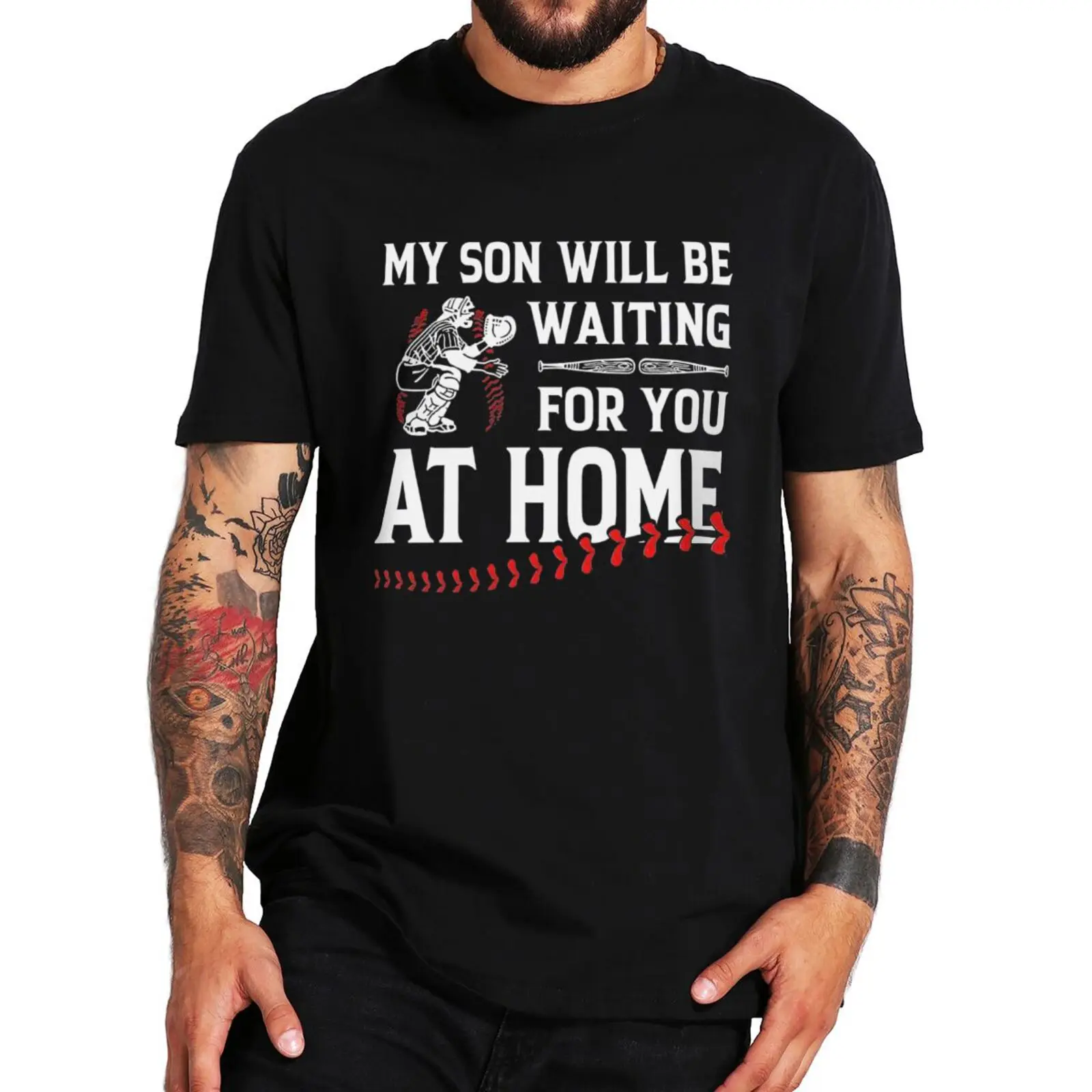 

Baseball Player T Shirt My Son Will Be Waiting For You At Home Sports Gift Tee Tops 100% Cotton Unisex Summer Casual T-shirts