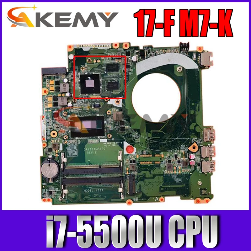 

790959-601 For HP 17-F M7-K 17-P Series Laptop Motherboard 790959-501 DAY11AMB6E0 Mainboard with i7-5500U All Fully Tested