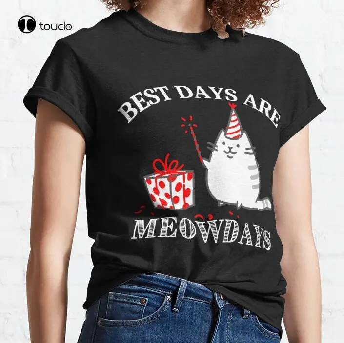 

New Best Days Are Meowdays 14 Classic T-Shirt Cotton Tee Shirt S-5XL Unisex